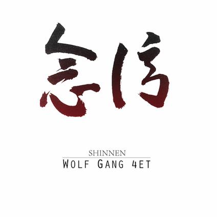 Shinnen - CD Audio di Wolf Gang 4et