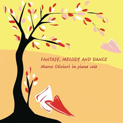 Fantasy Melody and Dance - CD Audio di Marco Oliveri