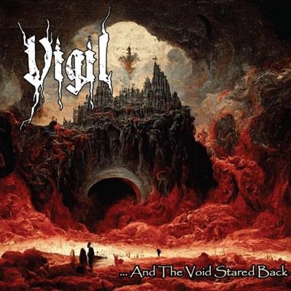 And The Void Stared Back - CD Audio di Vigil