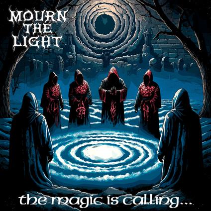 The Magic Is Calling - CD Audio di Mourn the Light