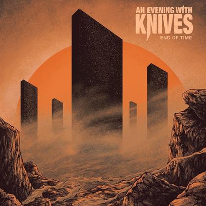 End Of Time - CD Audio di An Evening with Knives