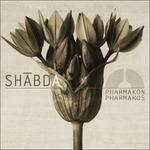Pharmakon - Pharmakos - CD Audio di Shabda