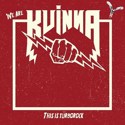 This Is Turborock - CD Audio di KVINNA