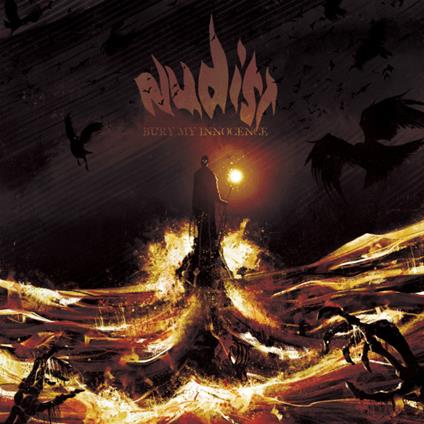 Bury My Innocence - CD Audio di Nudist