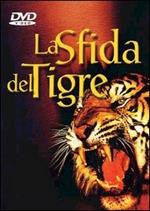 La sfida del tigre