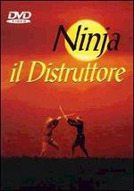 Ninja il distruttore (DVD)