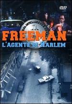 Freeman. L'agente di Harlem