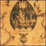 Messages - CD Audio di War Against Sleep