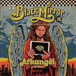 Black Mirror Arkangel (Colonna sonora)