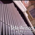 Stile antico - CD Audio di Roberto Olzer