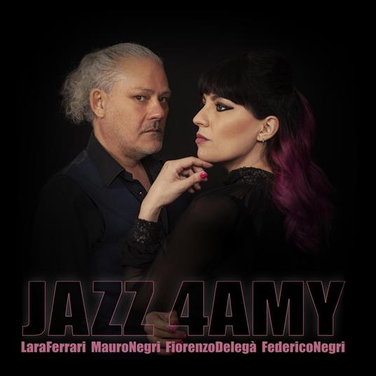 Jazz 4amy - CD Audio di Lara Ferrari