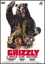 Grizzly. L'orso che uccide (DVD)