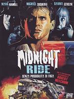 Midnight Ride. Senza possibilità di fuga (DVD)