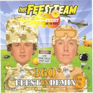 360 Graden Feestindemix 3 - CD Audio di Het Feestteam
