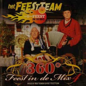 360 Graden Feestindemix 4 - CD Audio di Het Feestteam