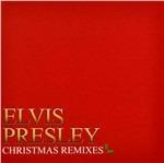 Christmas Remixes - CD Audio di Elvis Presley