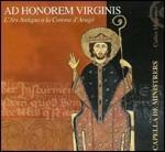 Ad Honorem Virginis. L'Ars Antiqua alla corte d'Aragona