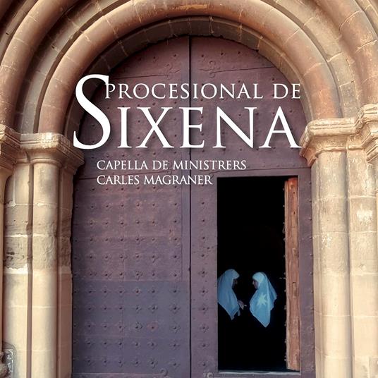 Procesional De Sixena - CD Audio di Capella de Ministrers