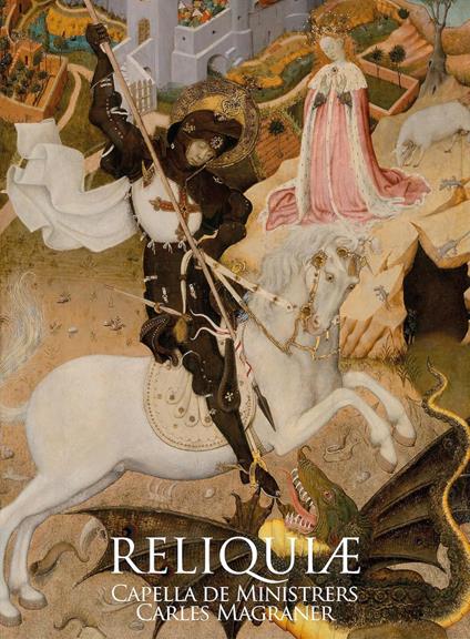 Reliquiae - CD Audio di Capella de Ministrers