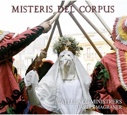 Misteris del Corpus - CD Audio di Capella de Ministrers