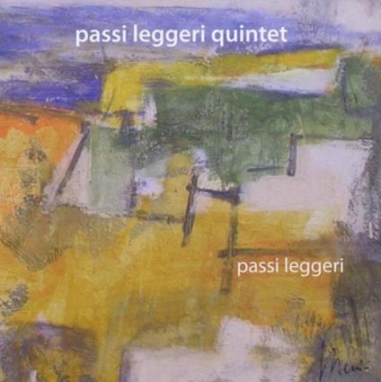 Passi Leggeri - CD Audio di Passi Leggeri Quintet