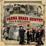 Songs & Melodies - CD Audio di Parma Brass Quintet,Umberto Scida