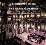I giorni impossibili - CD Audio di Carlo Cantini,Stefano Gueresi,Massimo Repellini
