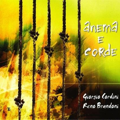Anema e core - CD Audio di Giorgio Cordini,Reno Brandoni