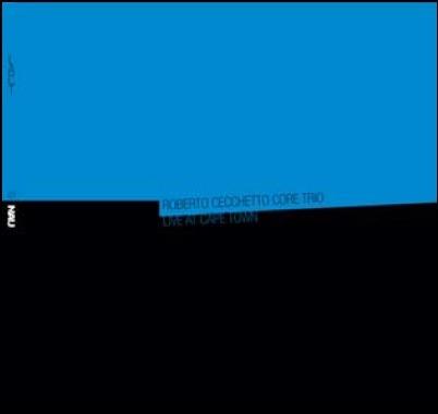 Live at Cape Town - CD Audio di Roberto Cecchetto