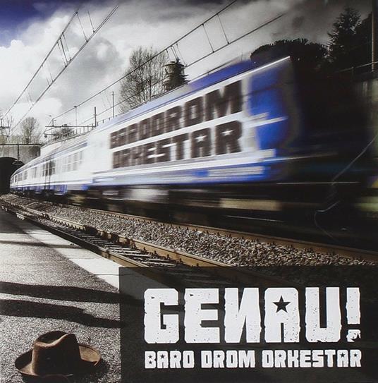 Genau! - CD Audio di Baro Drom Orkestar