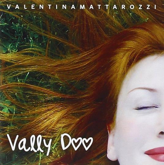 Vally Doo - CD Audio di Valentina Mattarozzi