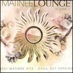 Matinée Lounge vol.2 - CD Audio