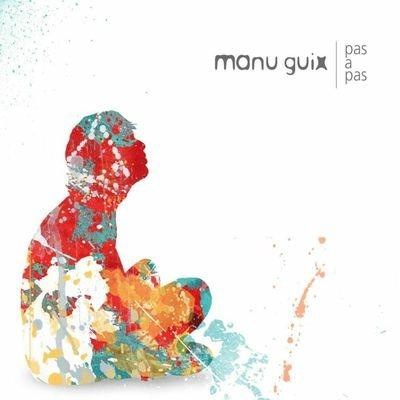 Pas a Pas - CD Audio di Manu Guix