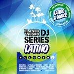 Blanco y Negro. DJ Series Latino vol.7