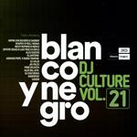 Blanco y Negro DJ Culture vol.21