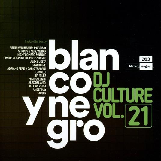 Blanco y Negro DJ Culture vol.21 - CD Audio