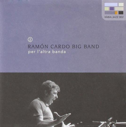 Per L'Altra Banda - CD Audio di Ramon Cardo