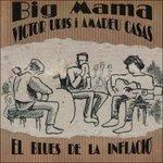 El Blues De La Inflacio - CD Audio di Big Mama Electric Band
