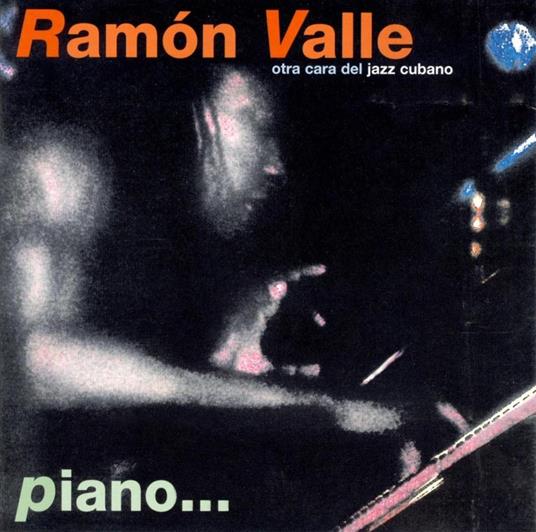 Piano... - CD Audio di Ramon Valle