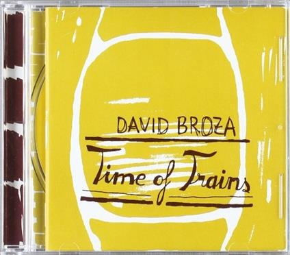 Time of Trains - CD Audio di David Broza