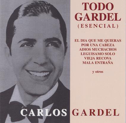 Esencial. Todo Gardel - CD Audio di Carlos Gardel
