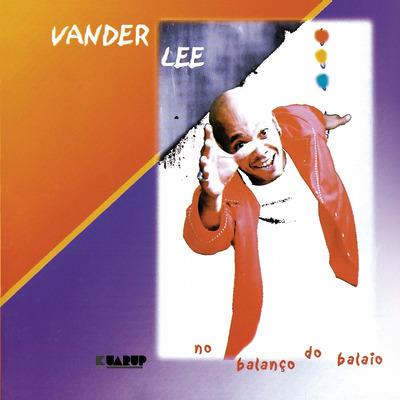 No Balanco Do Balaio - CD Audio di Vander Lee