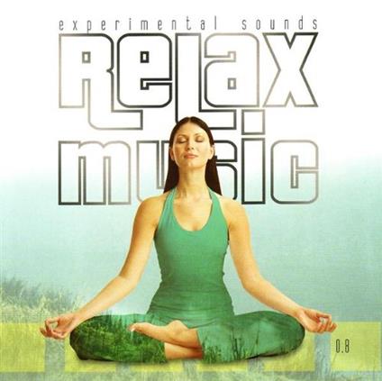Relax Music. Experimental Sounds - CD Audio