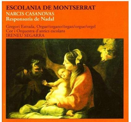 Narcis Casanovas - CD Audio di Escolania de Montserrat