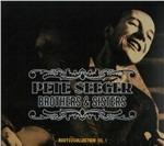 Brothers & Sisters - CD Audio di Pete Seeger