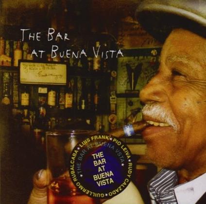 The Bar at Buena Vista - CD Audio