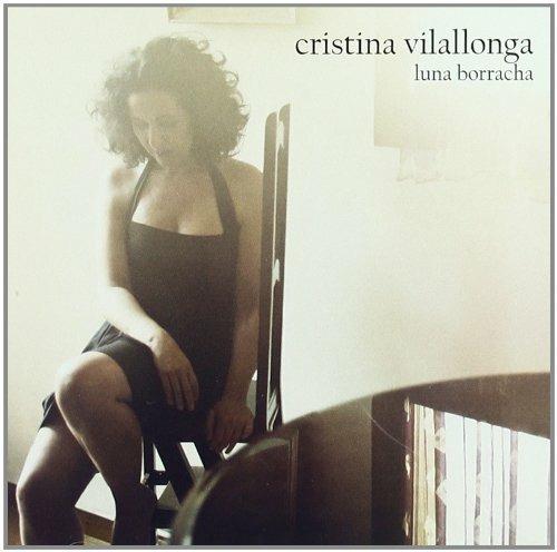 Luna Borracha - CD Audio di Cristina Vilallonga