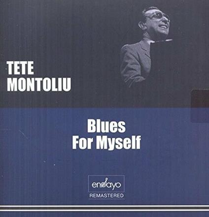 Blues for Myself - CD Audio di Tete Montoliu