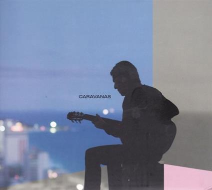 Caravanas - CD Audio di Chico Buarque
