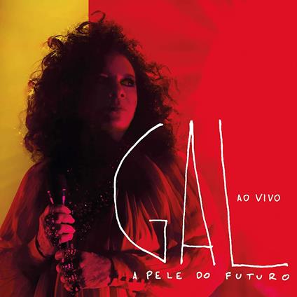 A pele do futuro au vivo - CD Audio di Gal Costa